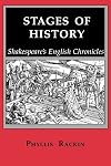 Stages of History: Shakespeare's English Chronicles