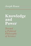 Knowledge and Power: Toward a Political Philosophy of Science