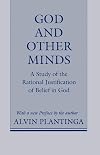 God and Other Minds: A Study of the Rational Justification of Belief in God (Cornell Paperbacks)