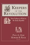 Keepers of the Revolution: New Yorkers at Work in the Early Republic