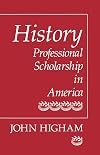 History: Professional Scholarship in America