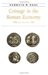 Coinage in the Roman Economy, 300 B.C. to A.D. 700