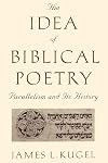 The Idea of Biblical Poetry: Parallelism and Its History