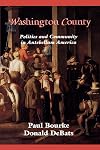 Washington County: Politics and Community in Antebellum America