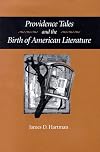 Providence Tales and the Birth of American Literature