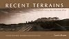Recent Terrains: Terraforming the American West (Creating the North American Landscape)