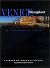 Venice Triumphant: The Horizons of a Myth