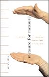 Measure for Measure: The Story of Imperial, Metric, and Other Units