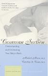 Cesarean Section: Understanding and Celebrating Your Baby's Birth (A Johns Hopkins Press Health Book)