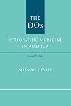 The DOs: Osteopathic Medicine in America