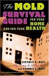 The Mold Survival Guide: For Your Home and for Your Health