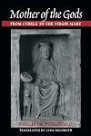 Mother of the Gods: From Cybele to the Virgin Mary