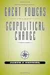 Great Powers and Geopolitical Change