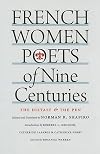 French Women Poets of Nine Centuries: The Distaff and the Pen