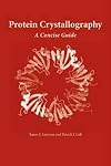 Protein Crystallography: A Concise Guide