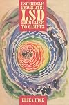 Psychedelic Psychiatry: LSD from Clinic to Campus