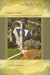 Seeing the Light: Religious Colleges in Twenty-First-Century America