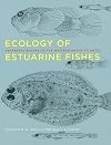 Ecology of estuarine fishes : temperate waters of the Western North Atlantic