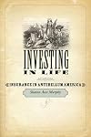 Investing in Life: Insurance in Antebellum America