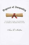 Degrees of Inequality: Culture, Class, and Gender in American Higher Education