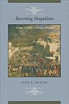 Becoming Neapolitan : citizen culture in Baroque Naples