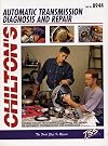 Chilton's Auto Transmission-Transaxles Diagnosis and Repair : (New Total Service Series)