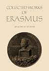 Adages: I i 1 to I v 100 (Collected Works of Erasmus, 31)