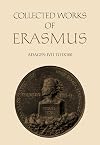 Adages: I vi 1 to I x 100 (Collected Works of Erasmus, 32)