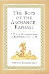 The Boys of the Archangel Raphael