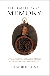 The Gallery of Memory: Literary and Iconographic Models in the Age of the Printing Press (Toronto Italian Studies)