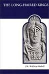 The Long-haired Kings and Other Studies in Frankish History