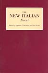 The New Italian Novel (Toronto Italian Studies)