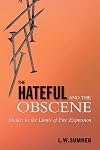 The Hateful and the Obscene: Studies in the Limits of Free Expression (Toronto Studies in Philosophy)