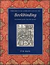 The British Library Guide to Bookbinding: History and Techniques (British Library Guides)
