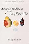 Science in the Kitchen and the Art of Eating Well
