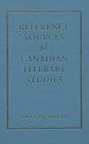 Reference Sources for Canadian Literary Studies