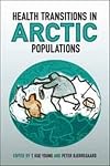Health transitions in arctic populations