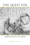 The quest for epic : from Ariosto to Tasso