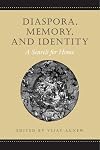 Diaspora, memory and identity : a search for home