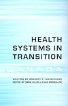 Health systems in transition. health system review 2013 / Canada
