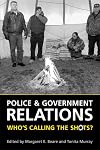 Police and government relations : who's calling the shots?