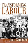 Transforming Labour: Women and Work in Postwar Canada
