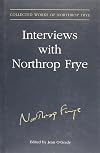 Interviews with Northrop Frye. Volume 24