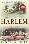 Harlem: The Four Hundred Year History from Dutch Village to Capital of Black America