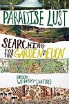 Paradise Lust: Searching for the Garden of Eden