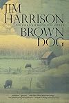 Brown Dog: Novellas