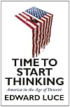 Time to Start Thinking: America in the Age of Descent