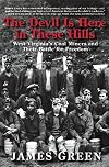 The Devil Is Here in These Hills: West Virginia's Coal Miners and Their Battle for Freedom