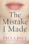 The Mistake I Made