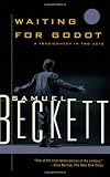 Waiting for Godot: A Tragicomedy in Two Acts